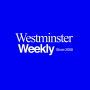 The London Weekly and SW1 Politics launched Westminster Weekly in August 2024      